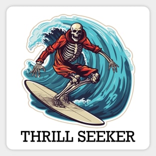 Skeleton Surfer - Thrill Seeker (Black Lettering) Magnet